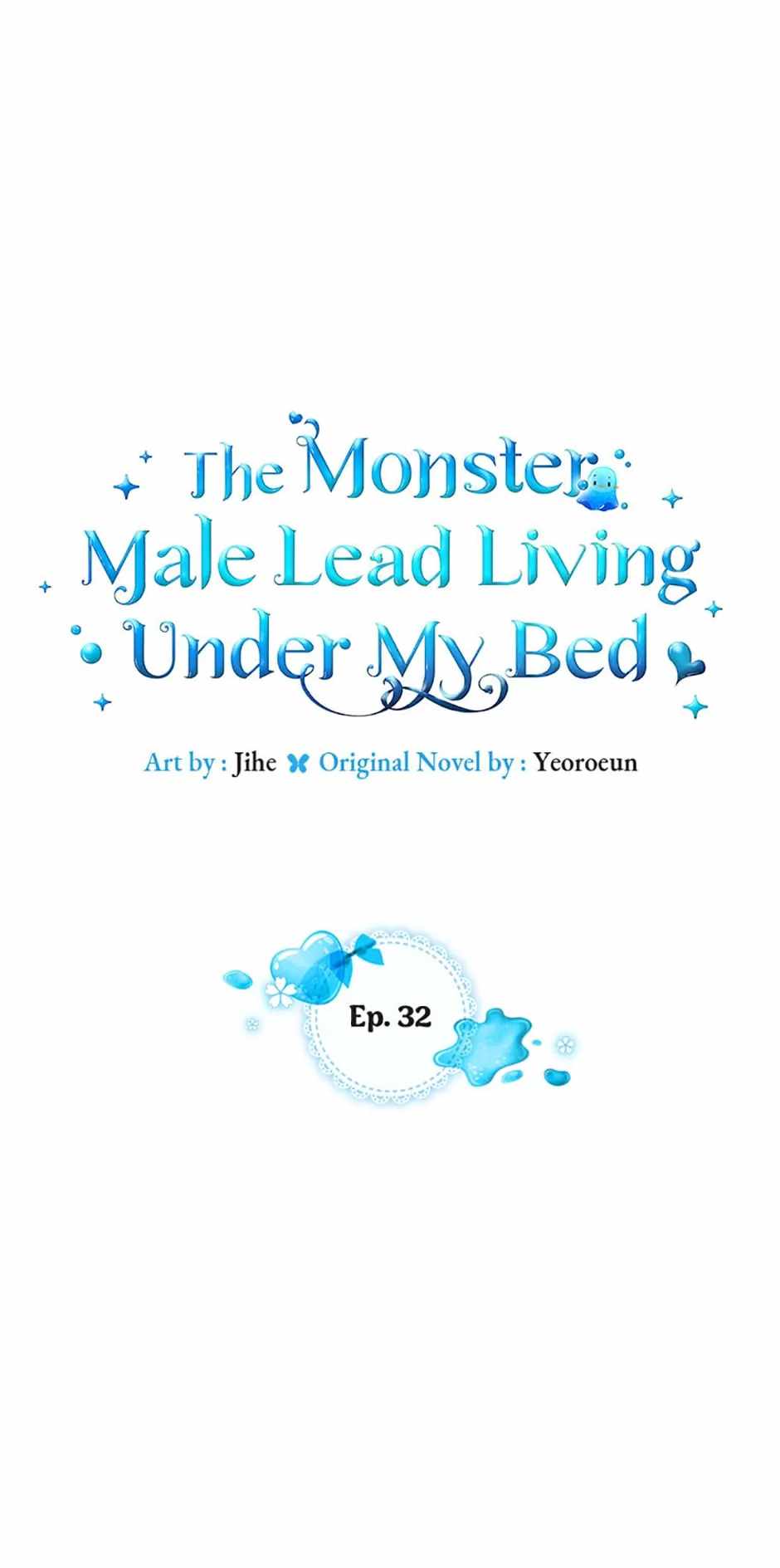 The Monster Male Lead Living Under My Bed Chapter 32 1